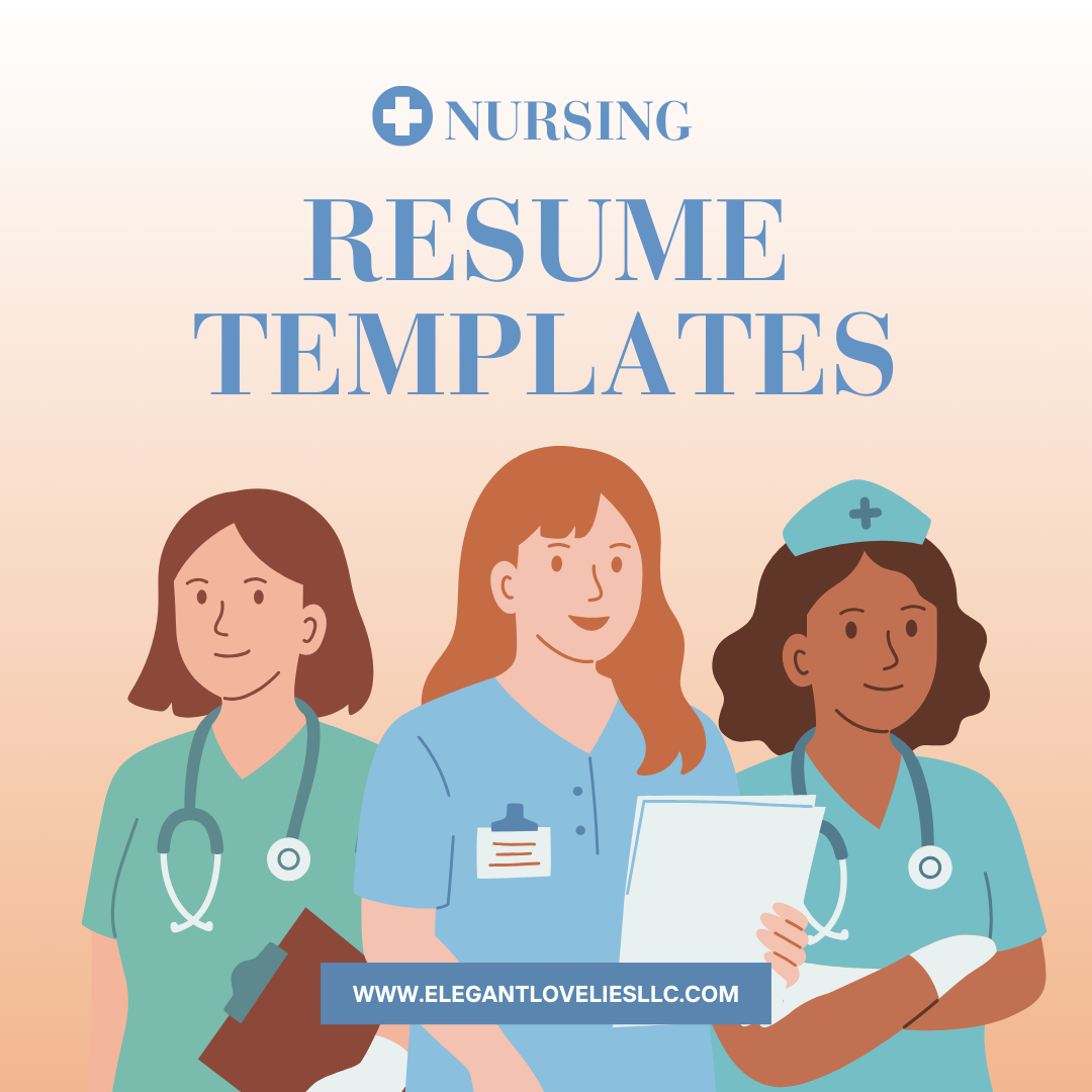 Polished & Prepared: Nursing Resume Templates to Stand Out in Scrubs